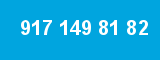 917 149 81 82 917 149 81 82